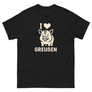 I love Greußen –  Ich liebe Greußen - T-Shirt